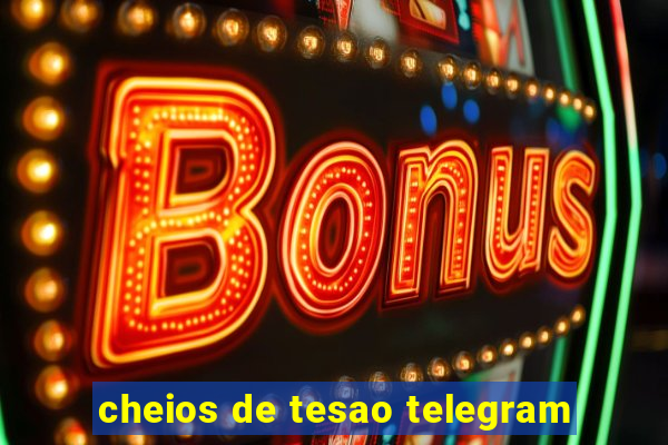 cheios de tesao telegram